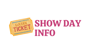 Show Day Info