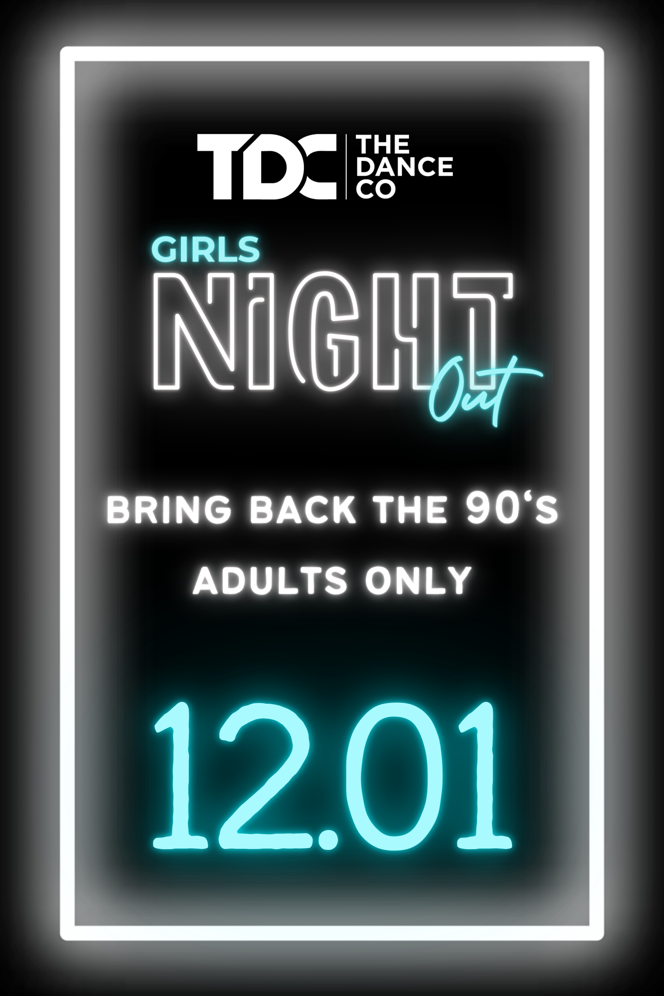 Girls Night Out – Bring Back The 90’s!