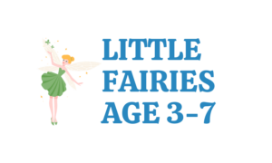 Little Fairies Age 3-7