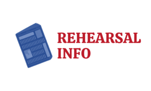 Rehearsal Info